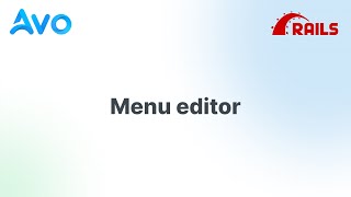 Menu editor - Avo Admin for Ruby on Rails screenshot 1