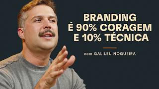 Branding é 90% coragem 10% técnica | Branding em Tudo Podcast