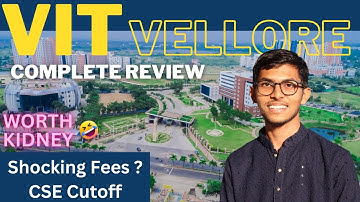 Vit Vellore College Review | 1.02 Cr Package | Pros & Cons | College Life | High Fees | VITEEE 2023
