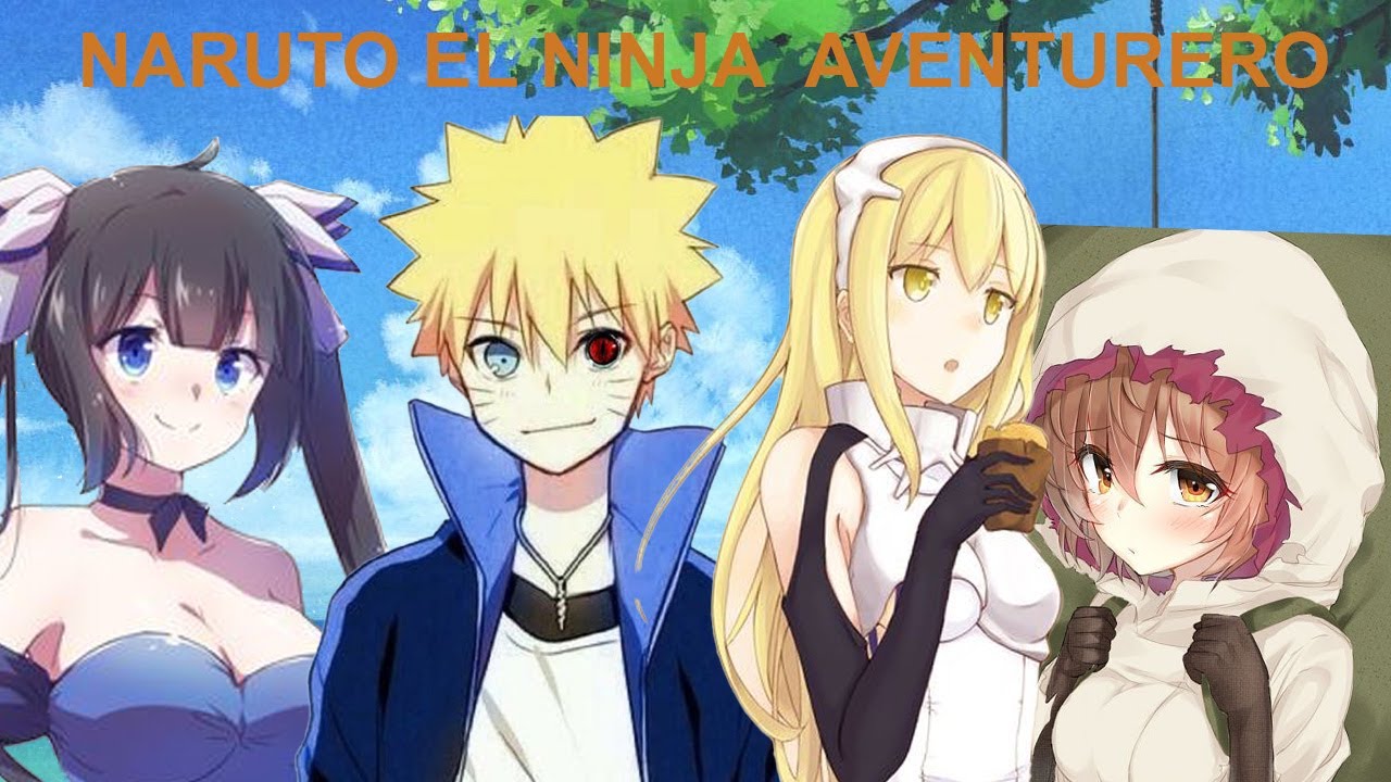 El ninja aventurero naruto x danmachi cap 1
