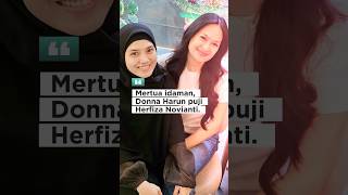 Donna Harun Ungkap Sifat Menantunya, Herfiza