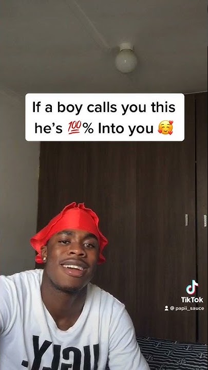 If A Boy Calls You This He s 100 Into You YouTube if-a-boy-calls-you-this-he-s-100-into-you-youtube