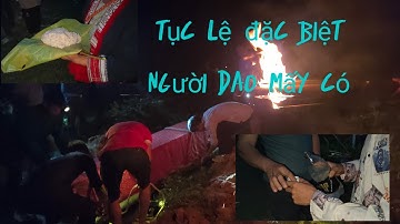 Iu miền chấu sai, đám ma đặc biệt của người dao đỏ