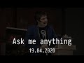 [RU] Ask me anything / 2020-04-19