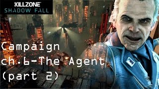 Killzone Shadowfall Walkthrough Ch.6 - The Agent [part 2]