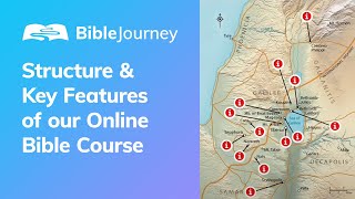 Structure & Key Features of our Online Bible Course | Bible Journey Prep