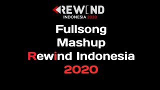 Lagu Mashup Rewind Indonesia 2020