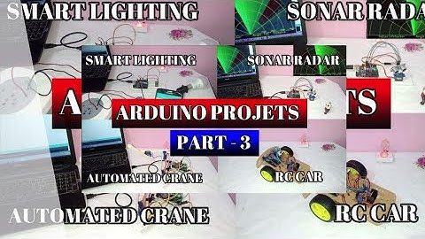 AWESOME ARDUINO PROJECTS PART -3