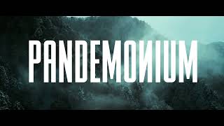 PANDEMONIUM | Trailer