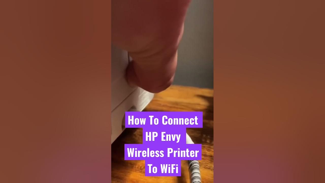 how-to-connect-hp-envy-wireless-printer-to-wifi-youtube