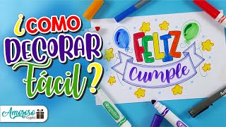 DECORACIONES FACILES | LETTERING | LETRAS BONITAS | CUMPLEAÑOS | Amoroso Regalos