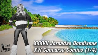 XXXVII Bondian Days | Comedy Contest (1/4)
