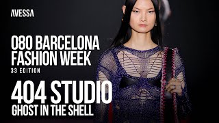 404 Studio: 080 Barcelona Fashion Week | 33rd Edition | Apr 2024