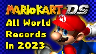 ALL WORLD RECORDS in Mario Kart DS - 2023 Edition