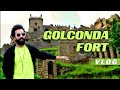 Golconda Fort Vlog ||Exploring the History of Hyderabad || imran Khan immi vlogs