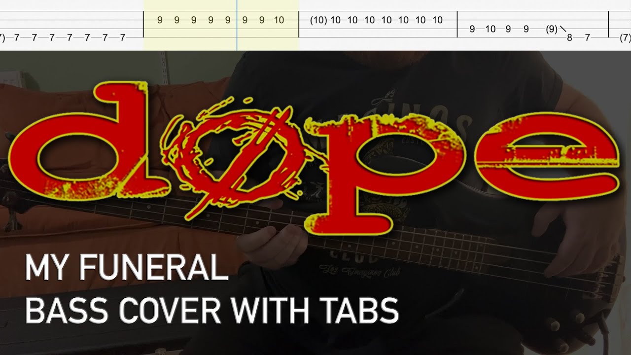 Dope My Funeral (Bass Cover with Tabs) YouTube