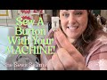 Sew A Button - WITH YOUR MACHINE!