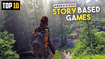 Top 10 Best STORY BASED Games for Android 2022 | Best Story Games for Android Offline