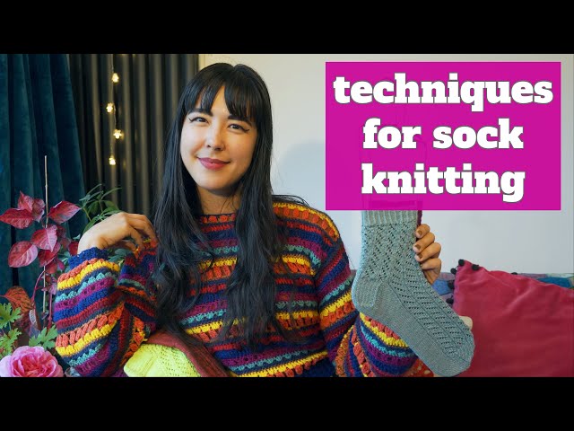 Sock Knitting Tips & Techniques