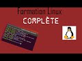 Formation linux complte