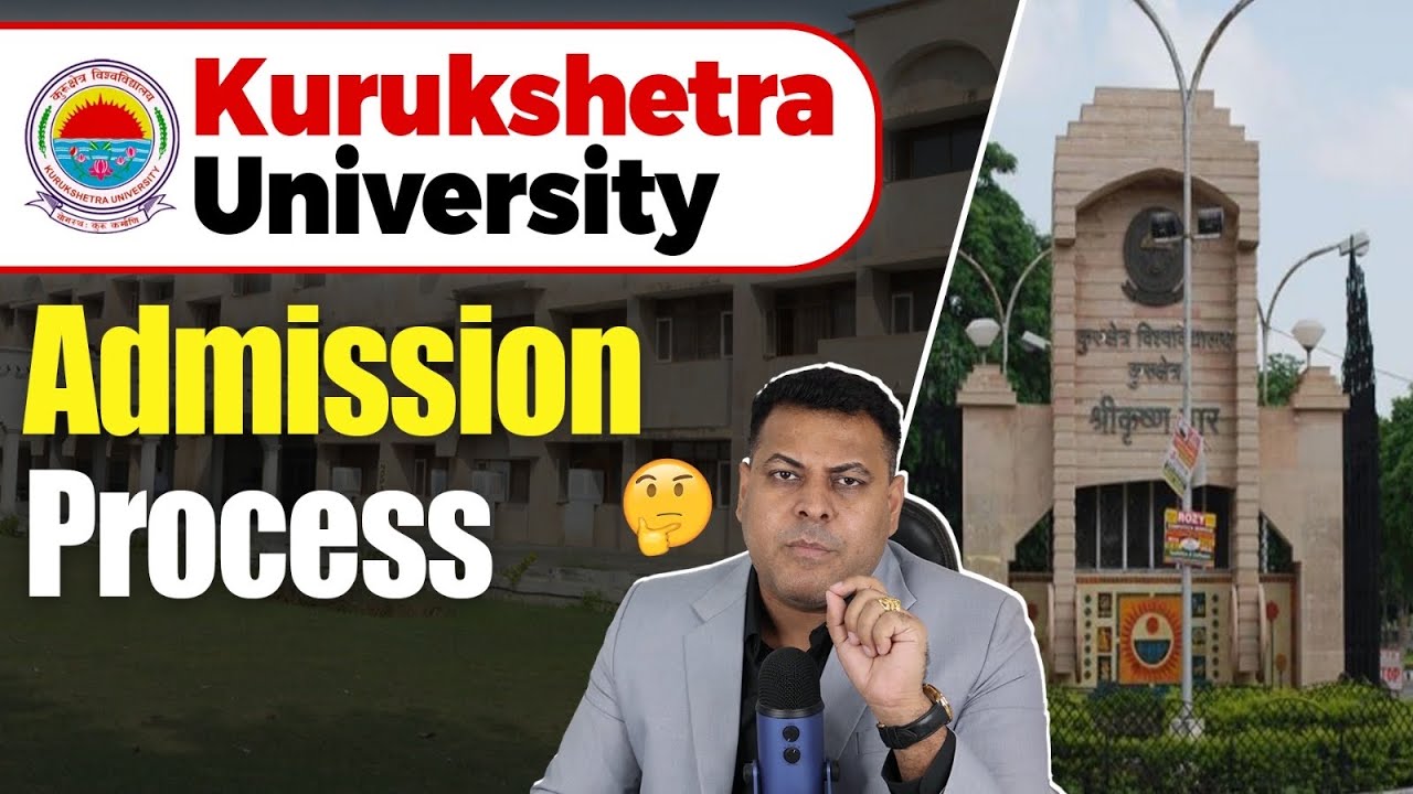 क्या Kurukshetra University से B.Ed करनी चाहिए? क्या है Process B.Ed करने का?