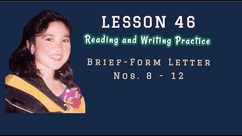 Lesson 46 - Gregg Shorthand ||Brief-Form Review Letter Nos. 8 - 12 || #steno #greggshorthand