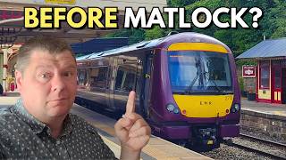 I Visited Every Station Before Reaching Matlock