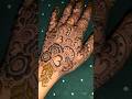 beautiful mehendi designs #trandingnow #mehndi #henna #ytshorts #hennadesign #creativehenna