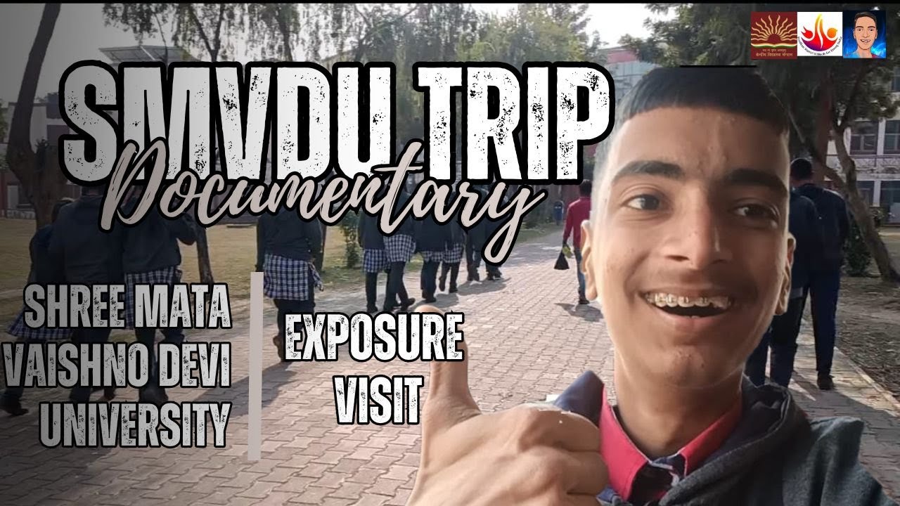 SMVDU EXPOSURE VISIT || FROM SNACKS TO SCIENCE:- A DAY TO REMEMBER
