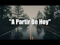 Miniature de la vidéo de la chanson A Partir De Hoy