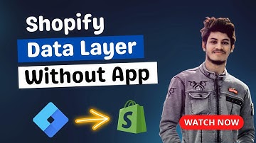How to Enable Shopify Data Layer without App | Ecommerce Data Layer Variable on Shopify with GTM