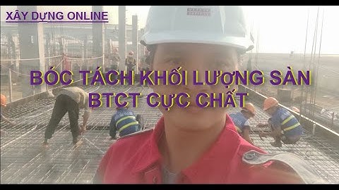BÓC TÁCH KHỐI LƯỢNG VÁN KHUÔN SÀN BẰNG EXECL CỰC CHẤT