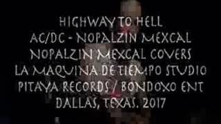 Highway To Hell Nopalzin Cover