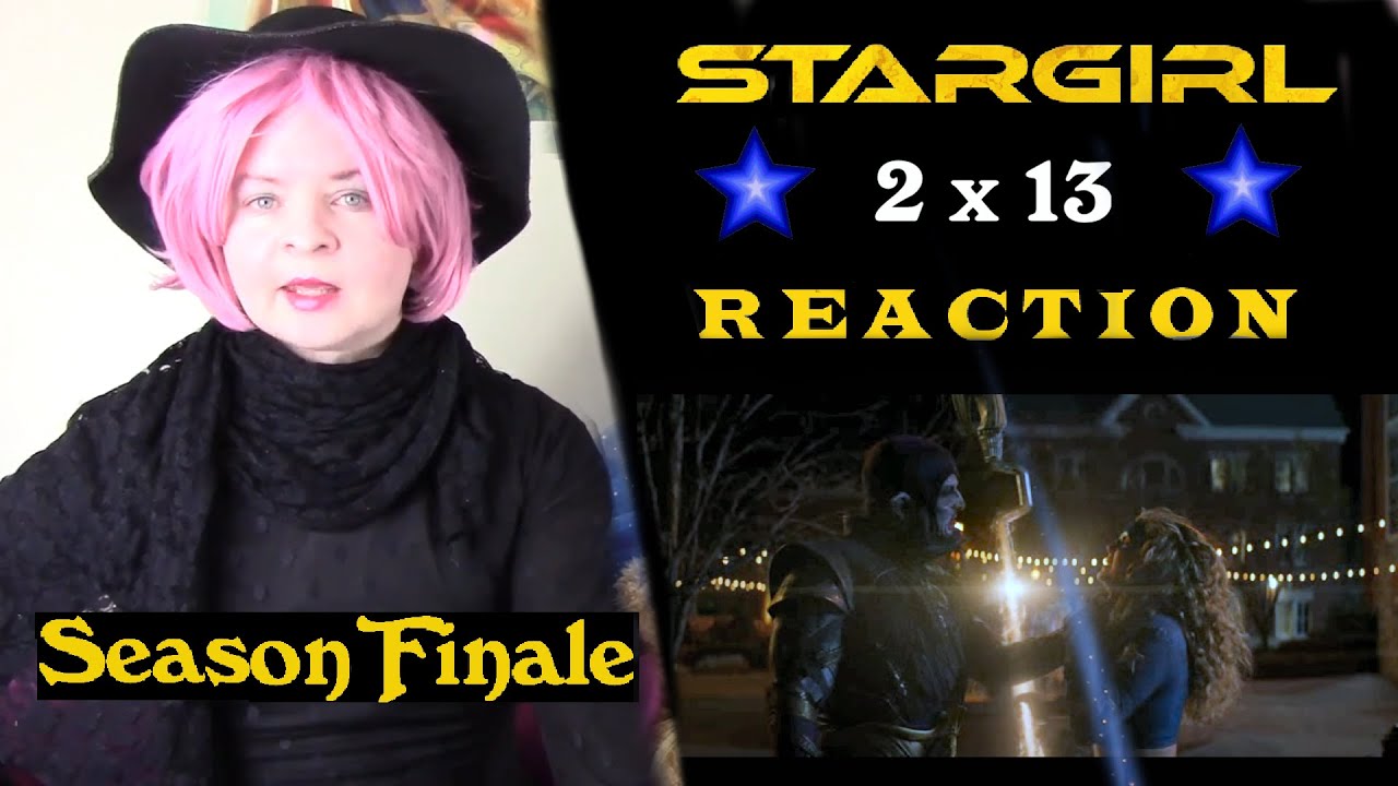 Stargirl 2x13 Season Finale Reaction