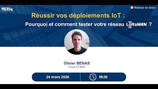 Webinar testeurs LoRaWAN Adeunis & Watteco