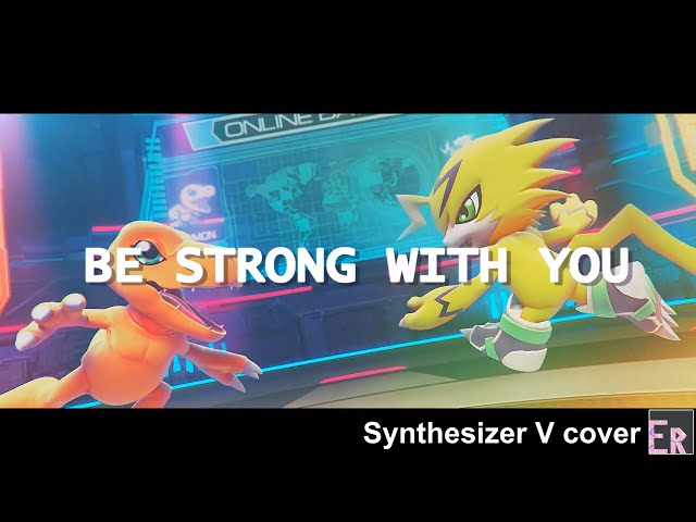 【Eri】BE STRONG WITH YOU (Vital Bracelet theme / Digimon Project 2021 theme)【Synthesizer V cover】+svp class=