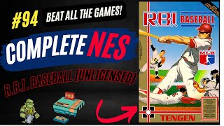 CompleteNES 94: R.B.I. Baseball Tengen [Unlicensed] Beat 9 teams!