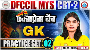 DFCCIL MTS GK Classes 2025 | DFCCIL CBT 2 MTS GK Practice Set 02 | By Aditi Mam