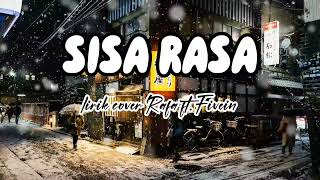 SISA RASA - MAHALINI (lirik lagu) | cover (Rafa ft. Fivin)