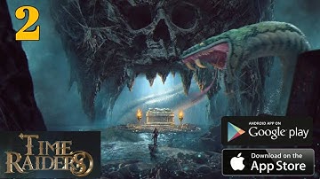Time Raiders Ultra Graphics Gameplay (Android, iOS) - Part 2