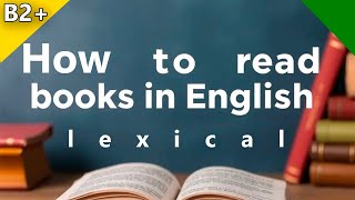 видео: ЧИТАЕМ НА АНГЛИЙСКОМ С ИСПОЛЬЗОВАНИЕМ ЛЕКСИЧЕСКОГО ПОДХОДА картинка: ЧИТАЕМ НА АНГЛИЙСКОМ С ИСПОЛЬЗОВАНИЕМ ЛЕКСИЧЕСКОГО ПОДХОДА