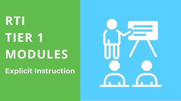 RTI Tier 1 - Explicit Instruction