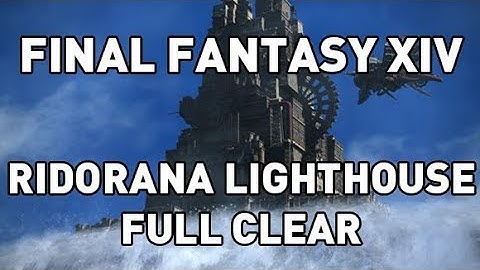 FFXIV: Ridorana Lighthouse Full Clear (Highlight)