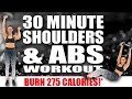 30 Minute STRONG SHOULDERS AND ABS WORKOUT!🔥BURN 275 CALORIES!🔥with Sydney Cummings