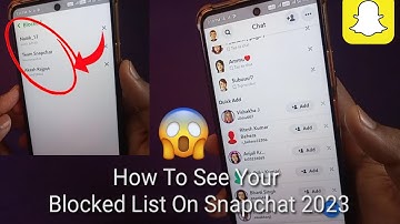 How To See Your Blocked List On Snapchat 2023 || Snapchat Block List 2023