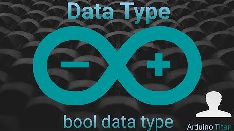 Data Type in Arduino programming | Bool Data type | Arduino programming in Hindi ( हिन्दी )