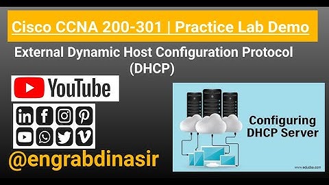 External Dynamic Host Configuration Protocol (DHCP) – (Practice Lab Demo For CCNA Preparation)