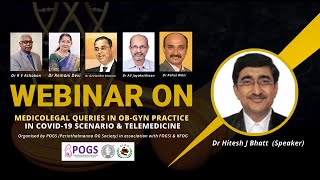 Webinar - MEDICOLEGAL QUERIES IN OB-GYN PRACTICE IN COVID-19 SCENARIO & TELEMEDICINE