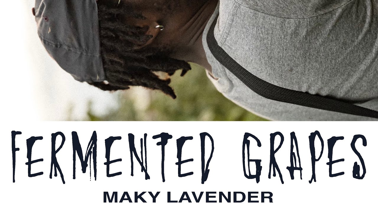 Watch Maky Lavender - Fermented Grapes (Visualiser) on YouTube Watch Maky Lavender - Fermented Grapes (Visualiser) on YouTube
