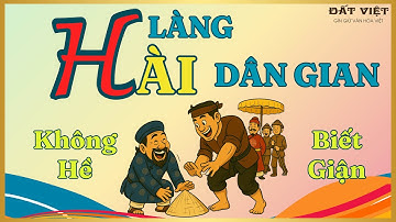 LÀNG HÀI DÂN GIAN | Cười Lăn Lóc... với Những Màn Kén Rể Độc Nhất Vô Nhị | Truyện Cười Đặc Sắc Nhất